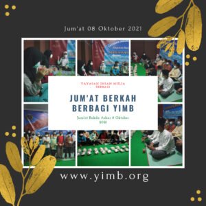 Jum'at Berkah Berbagi YIMB, 08 Oktober 2021